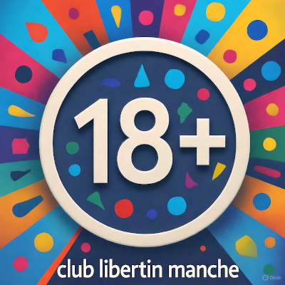 Accès réservé aux adultes — CLUB LIBERTIN MANCHE